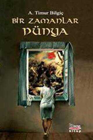 Bir Zamanlar Dünya - Barış Kitap