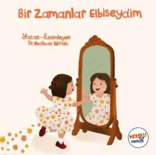 Bir Zamanlar Elbiseydim - 1