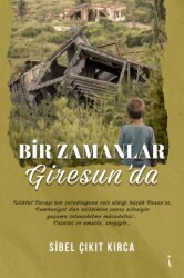 Bir Zamanlar Giresun`da - İkinci Adam Yayınları