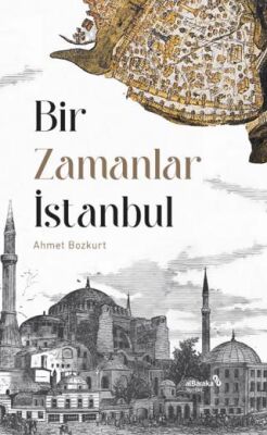 Bir Zamanlar İstanbul - 1