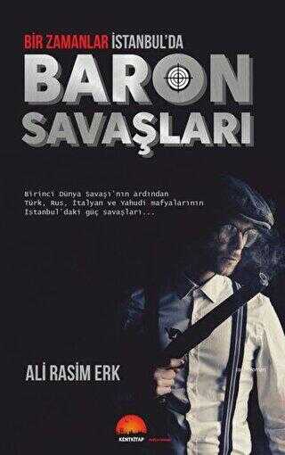 Bir Zamanlar İstanbul`da Baron Savaşları - Kent Kitap