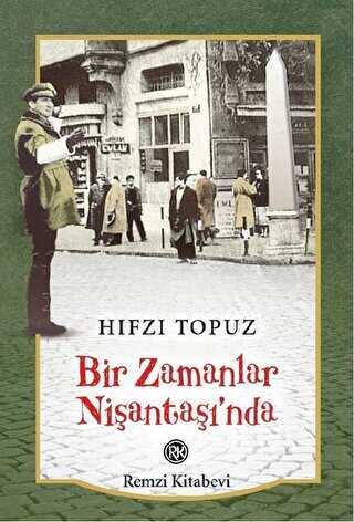 Bir Zamanlar Nişantaşı’nda - Remzi Kitabevi