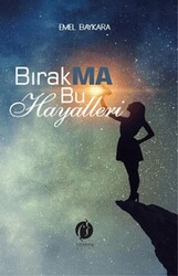 Bırakma Bu Hayalleri - Herdem Kitap