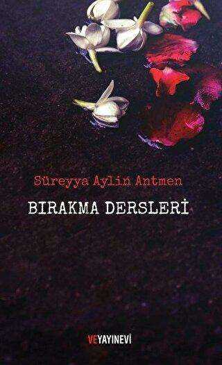 BIRAKMA DERSLERİ - Ve Yayınevi