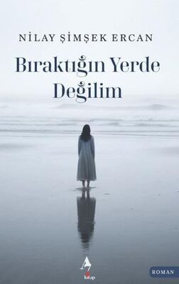 Bıraktığın Yerde Değilim - 1