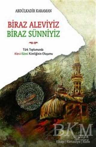Biraz Aleviyiz, Biraz Sünniyiz - Yüzleşme Yayınları