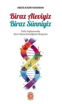 Biraz Aleviyiz Biraz Sunniyiz - 1
