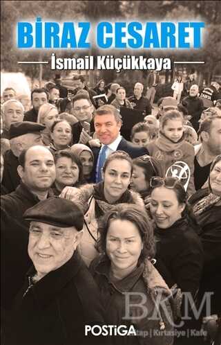 Biraz Cesaret - Postiga Yayınları