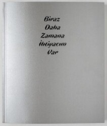 Biraz Daha Zamana İhtiyacım Var - ARTER