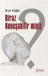 Biraz Konuşabilir Miyiz? - Deniz Yayınevi