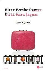 Biraz Pembe Panter Biraz Kara Jaguar - Red Yayınları