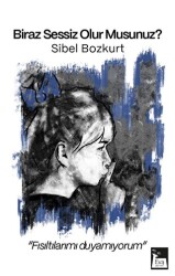 Biraz Sessiz Olur Musunuz? - Eva Yayınevi