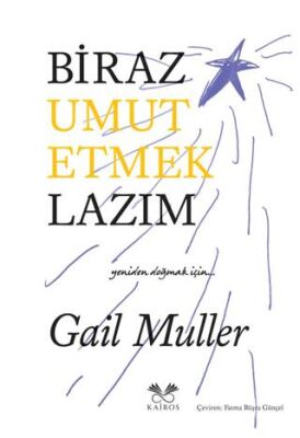 Biraz Umut Etmek Lazım - 1
