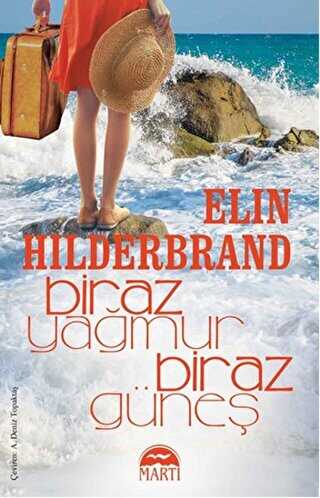 BİRAZ YAĞMUR BİRAZ GÜNEŞ - Martı Yayınları
