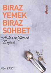 Biraz Yemek Biraz Sohbet - Evrim Yayınevi