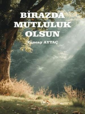Birazda Mutluluk Olsun - 1