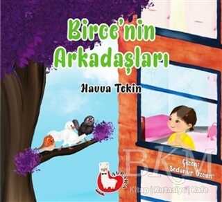 Birce`nin Arkadaşları - Alpaka Yayınları