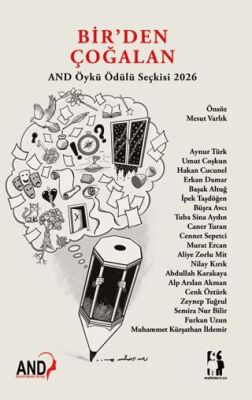 Bir`den Çoğalan - AND Öykü Ödülü Seçkisi 2026 - 1