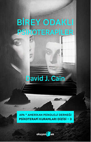 Birey Odaklı Psikoterapiler - Okuyan Us Yayınları