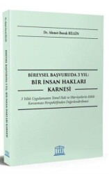 Bireysel Başvuruda 3 Yıl: Bir İnsan Hakları Karnesi - Legal Yayıncılık