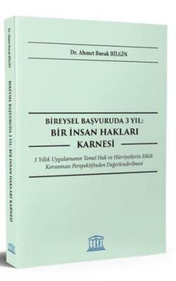 Bireysel Başvuruda 3 Yıl: Bir İnsan Hakları Karnesi - 1