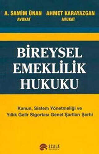 Bireysel Emeklilik Hukuku - Scala Yayıncılık