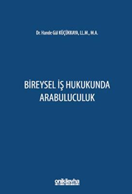Bireysel İş Hukukunda Arabuluculuk - 1