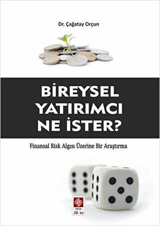 Bireysel Yatırımcı Ne İster? - Ekin Basım Yayın