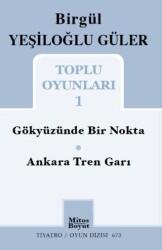 Birgül Yeşiloğlu Güler Toplu Oyunları 1 - Mitos Boyut Yayınları