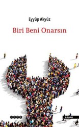 Biri Beni Onarsın - Hece Yayınları
