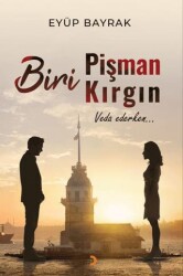 Biri Pişman Biri Kırgın - Cinius Yayınları