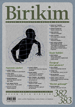 Birikim Aylık Sosyalist Kültür Dergisi Sayı: 382-383 Şubat-Mart - Birikim Yayınları