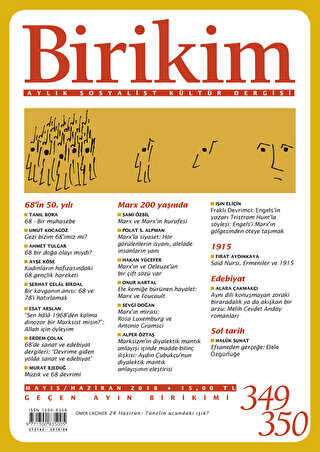 Birikim Aylık Sosyalist Kültür Dergisi Sayı: 349 - 350 Mayıs -Haziran 2018 - Birikim Yayınları