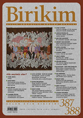 Birikim Aylık Sosyalist Kültür Dergisi Sayı: 387-388 Temmuz-Ağustos 2021 - Birikim Yayınları