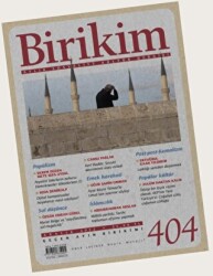 Birikim Aylık Sosyalist Kültür Dergisi Sayı: 404 Aralık 2022 - Birikim Yayınları