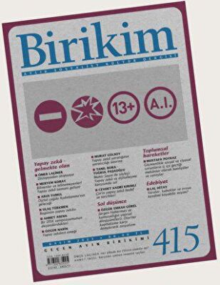 Birikim Aylık Sosyalist Kültür Dergisi Sayı: 415 Kasım 2023 - 1