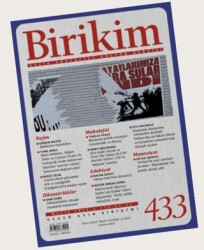 Birikim Aylık Sosyalist Kültür Dergisi Sayı: 433 Mayıs 2025 - Birikim Yayınları