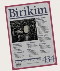 Birikim Aylık Sosyalist Kültür Dergisi Sayı: 434 Haziran 2025 - Birikim Yayınları