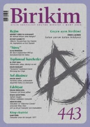 Birikim Aylık Sosyalist Kültür Dergisi Sayı: 443 Mart 2026 - Birikim Yayınları