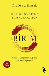 Birim - Hücresel Sağlıktan Ruhsal Yolculuğa - Nemesis Kitap