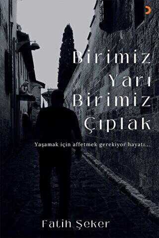 Birimiz Yarı Birimiz Çıplak - Cinius Yayınları