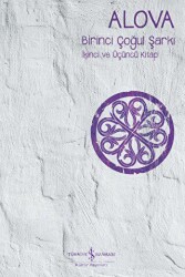 Birinci Çoğul Şarkı - İkinci Ve Üçüncü Kitap - İş Bankası Kültür Yayınları