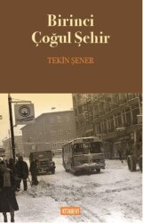 Birinci Çoğul Şehir - Kitabevi Yayınları