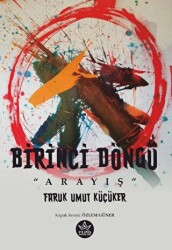 Birinci Döngü - Arayış - Elpis Yayınları