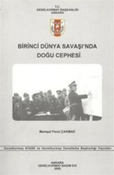 Birinci Dünya Savaşı`nda Doğu Cephesi - Genelkurmay Basımevi