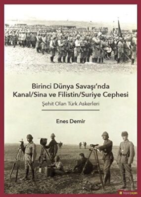 Birinci Dünya Savaşı`nda Kanal-Sina ve Filistin- Suriye Cephesi kapağı