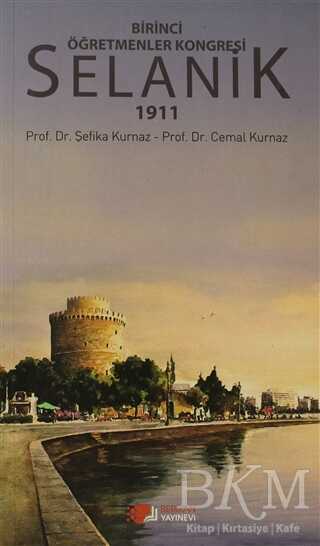 Birinci Öğretmenler Kongresi Selanik 1911 - Berikan Yayınevi