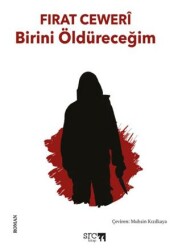 Birini Öldüreceğim - SRC Kitap