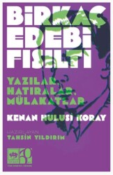 Birkaç Edebi Fısıltı - Ötüken Neşriyat