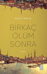 Birkaç Ölüm Sonra - Ketebe Yayınları